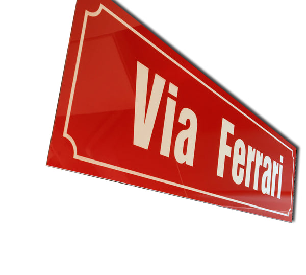 Via Ferrari Metal Street Sign