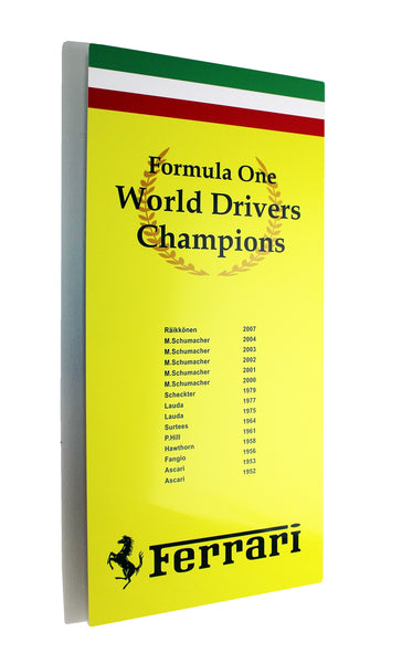 Ferrari F1 World Drivers Champions Metal Sign